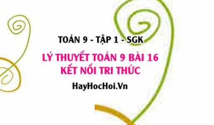 Lý thuyết Toán 9 Bài 16: Vị Trí Tương Đối Của Đường Thẳng & Đường Tròn (Kết Nối Tri Thức)